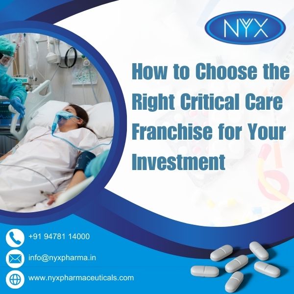 How to Choose the Right Critical Care Franchise for Your Investment