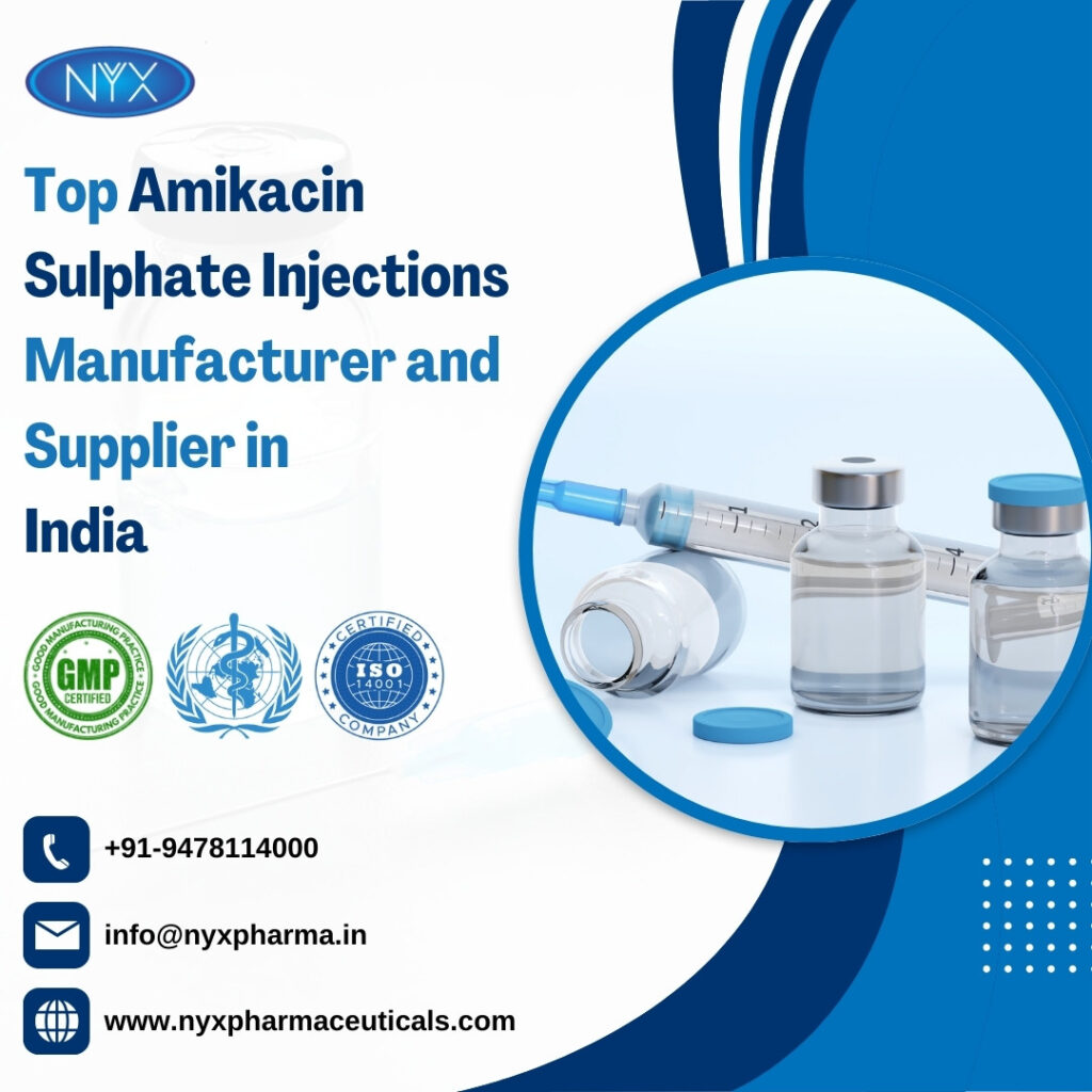 Top Amikacin Sulphate Injections Manufacturer and Supplier in India